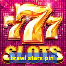 brawl stars pin